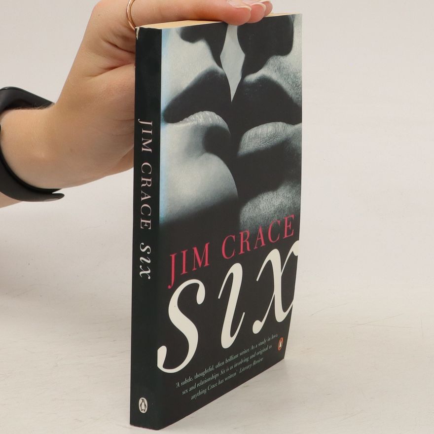 Jim Crace Six