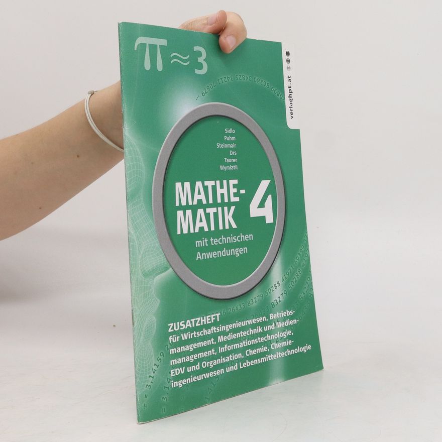 Autorenkollektiv Mathematik 4. Mit technischen Anwendungen