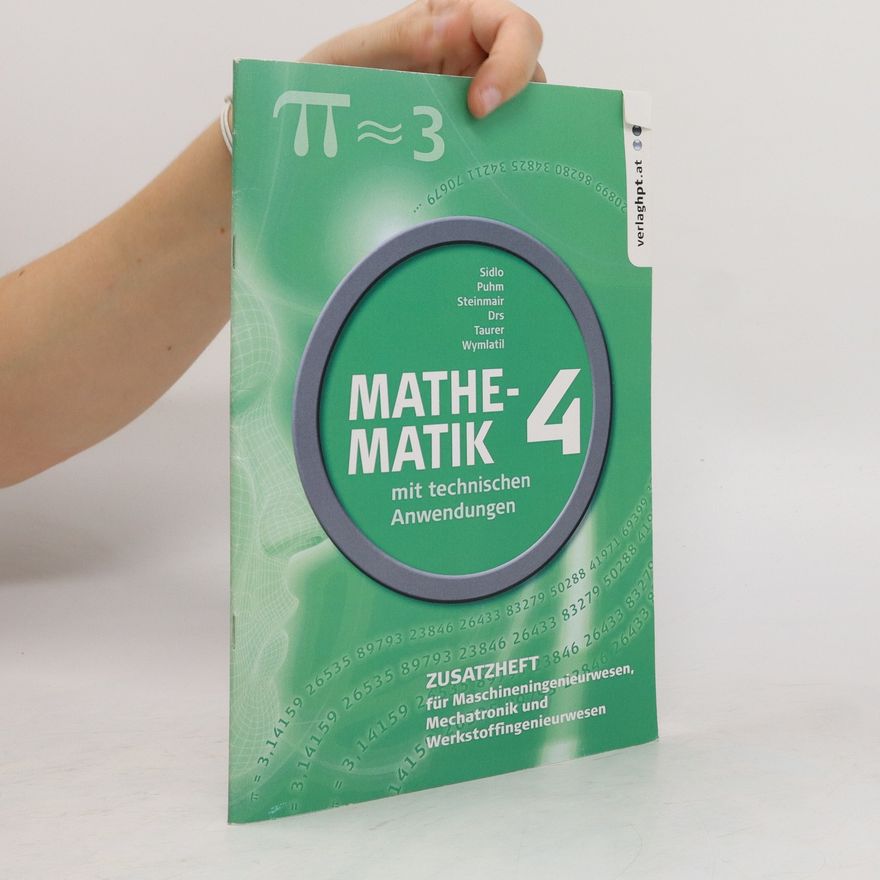 Autorenkollektiv Mathematik mit technischen Anwendungen 4