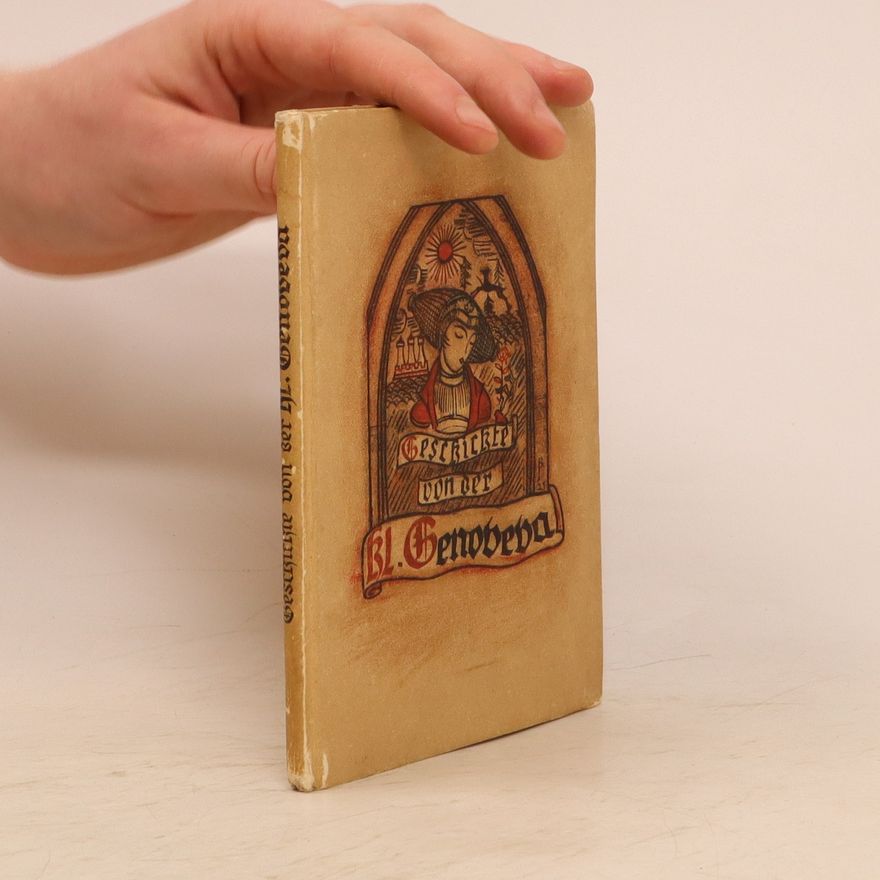 Autorenkollektiv Geschichte von der heiligen Pfalzgräfin Genoveva