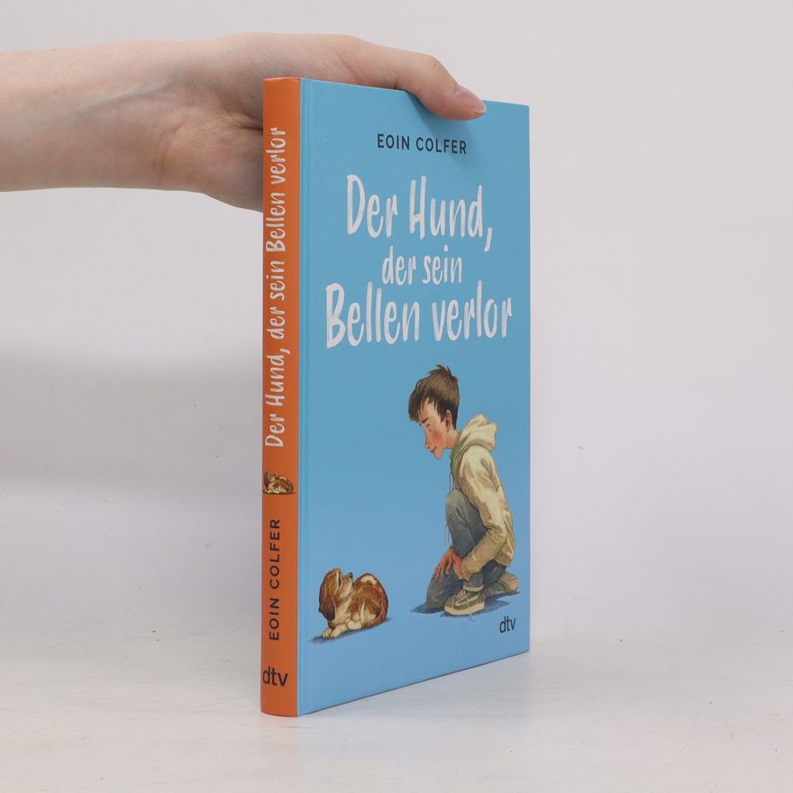 Eoin Colfer Der Hund, der sein Bellen verlor