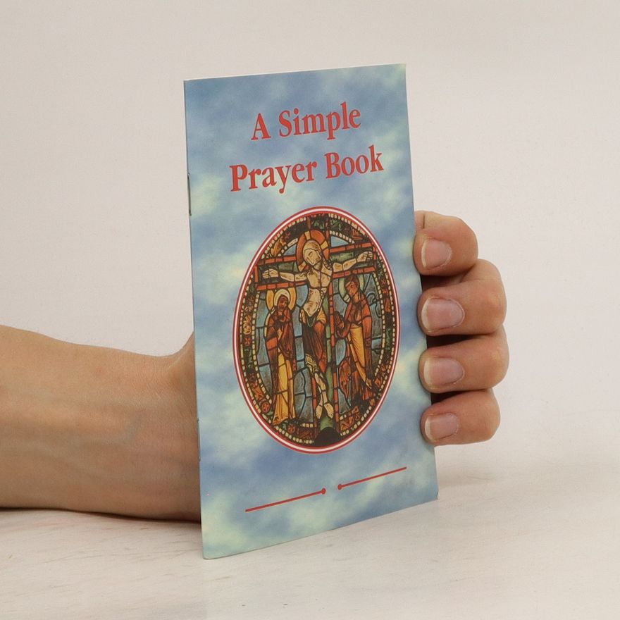 Autorenkollektiv A Simple Prayer Book