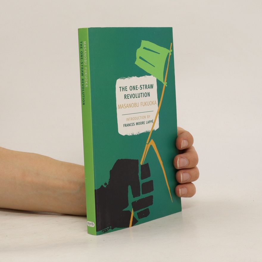 Masanobu Fukuoka The One-straw Revolution