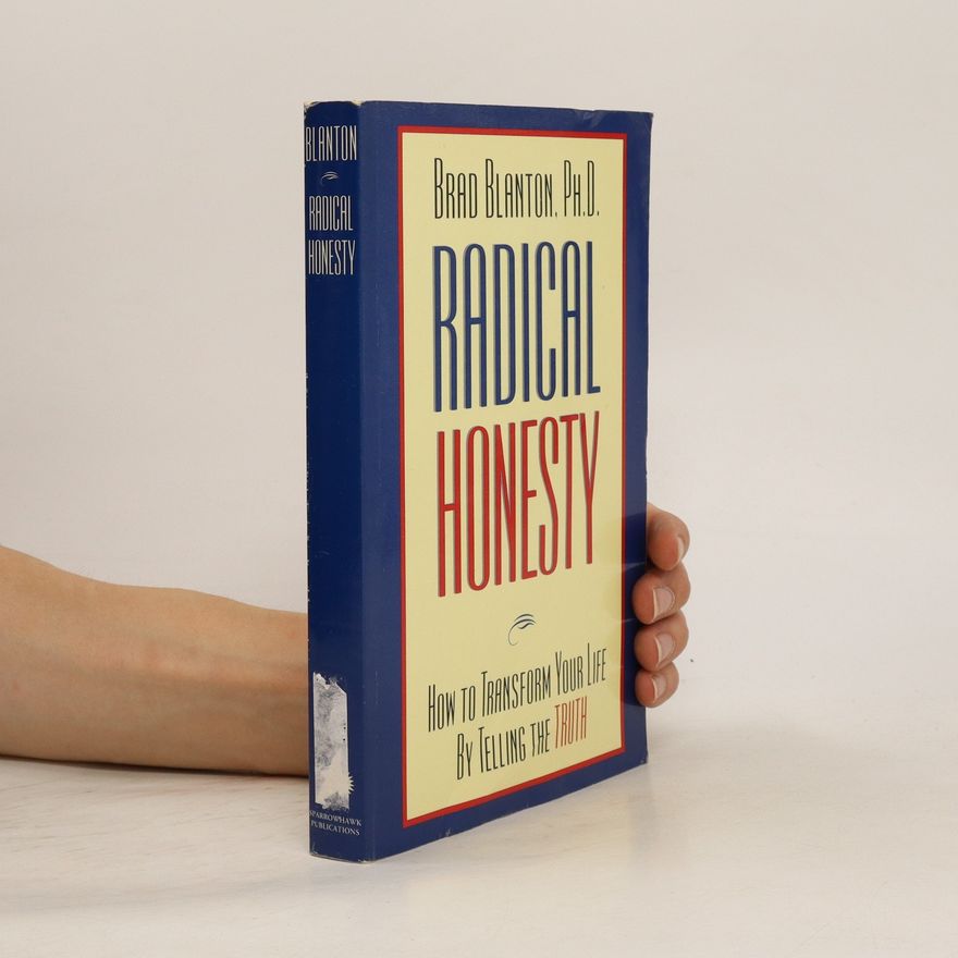 Brad Blanton Radical Honesty