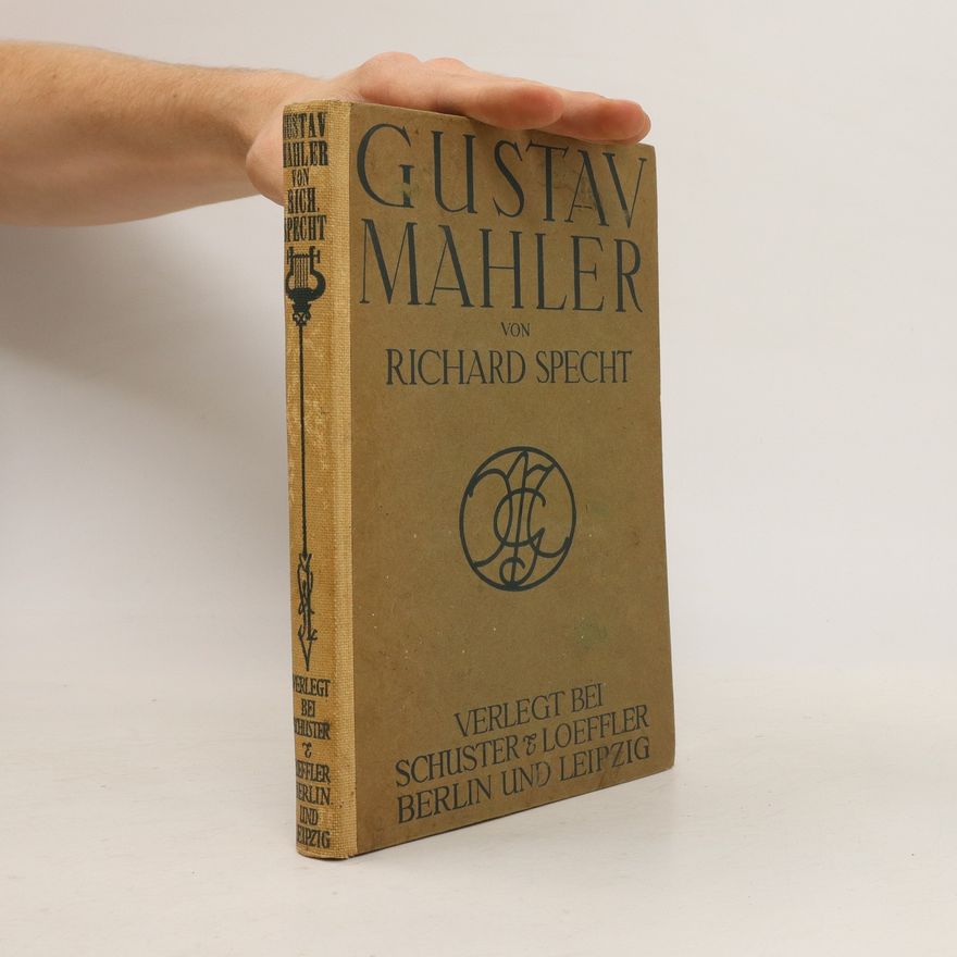 Richard Specht Gustav Mahler