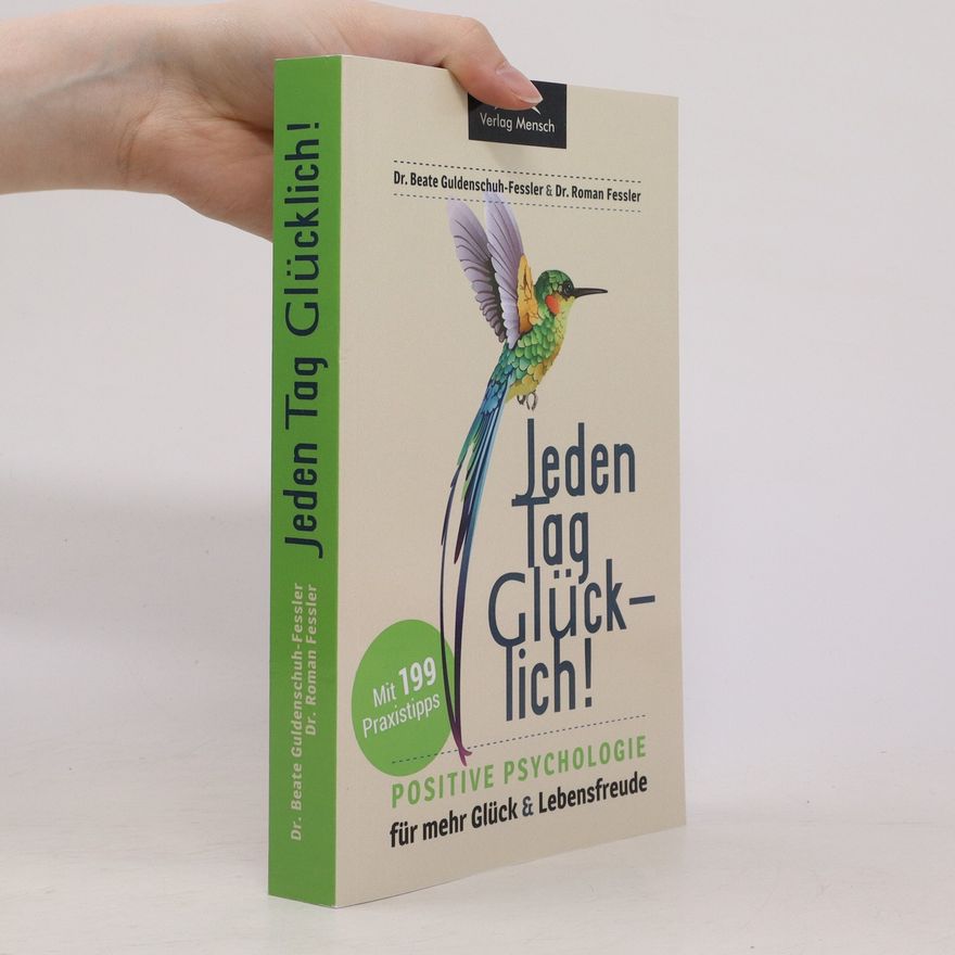 Beate Guldenschuh Jeden Tag Glücklich!