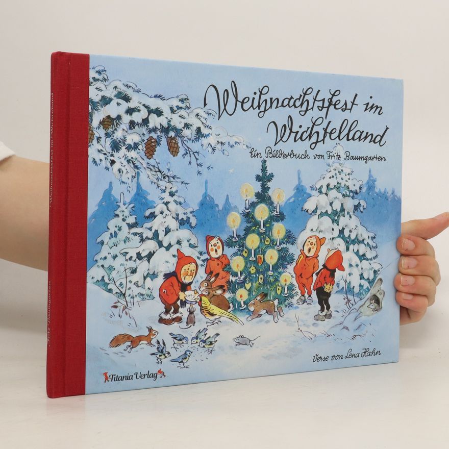 Fritz Baumgarten Weihnachtsfest im Wichtelland
