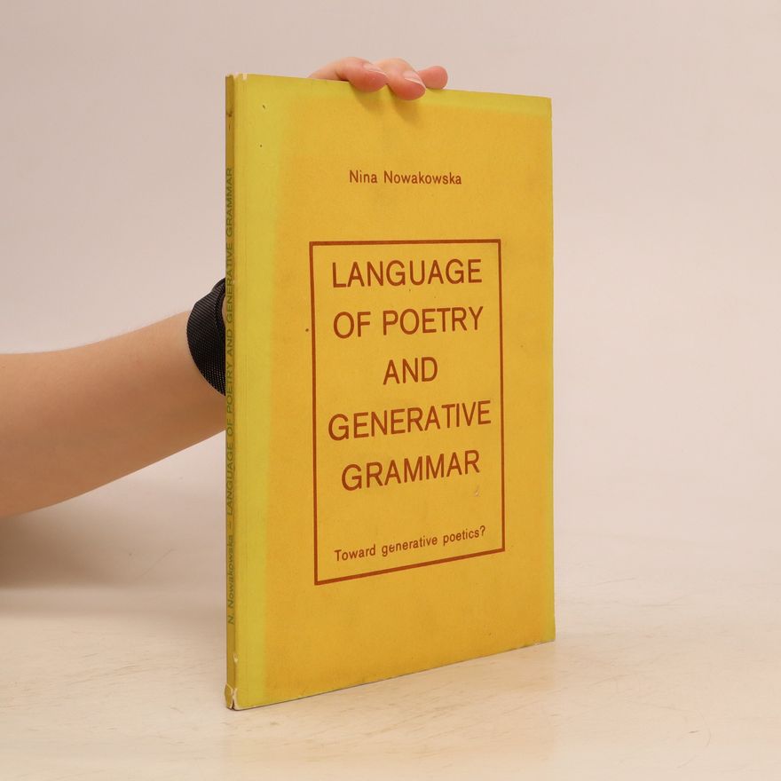 Nina Nowakowska Language of Poetry and Generative Grammar