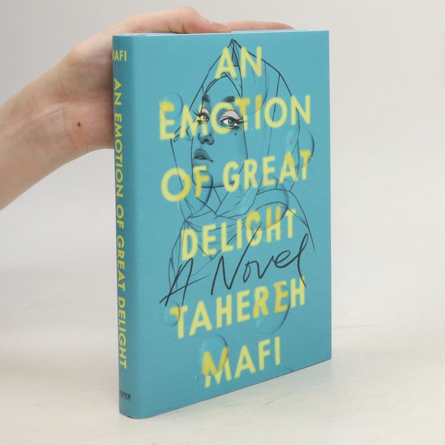 Tahereh Mafi An Emotion of Great Delight