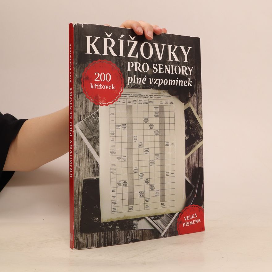 Autorenkollektiv Křížovky pro seniory plné vzpomínek