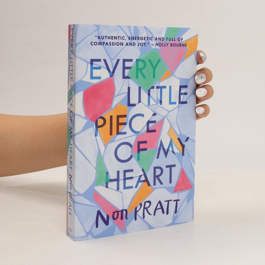 N. Pratt Every little piece of my heart