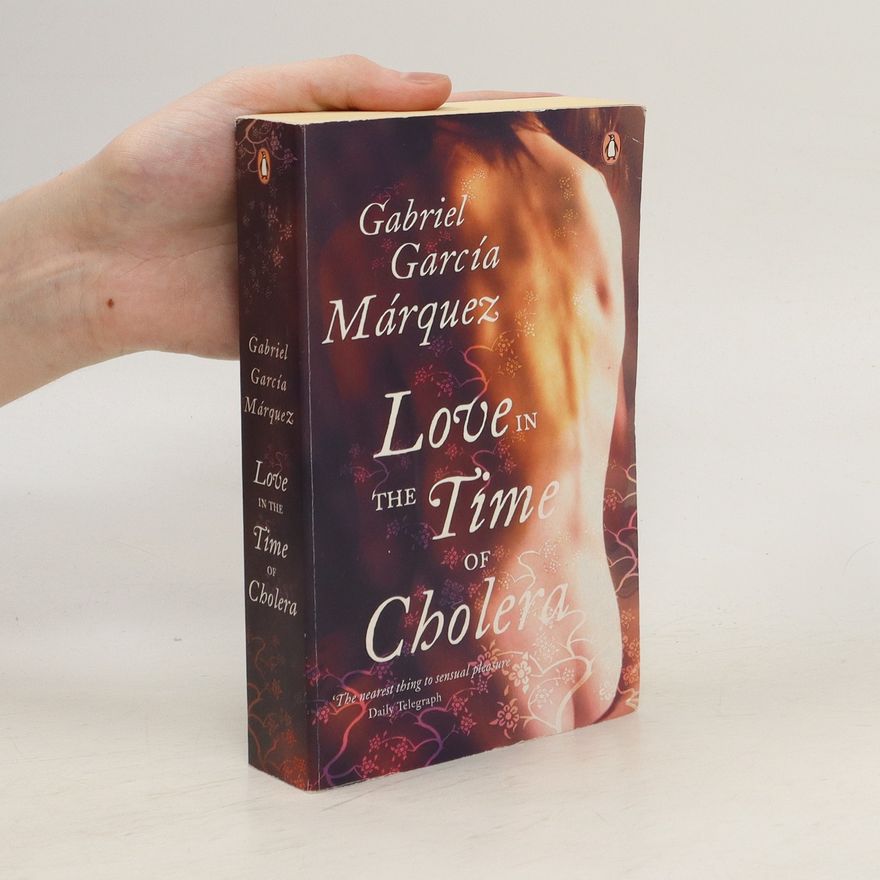 Gabriel García Márquez Love in the time of cholera