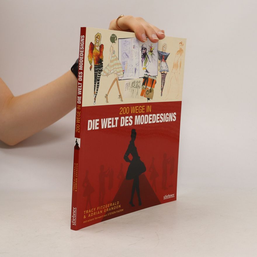 Tracy Fitzgerald 200 Wege in die Welt des Modedesigns