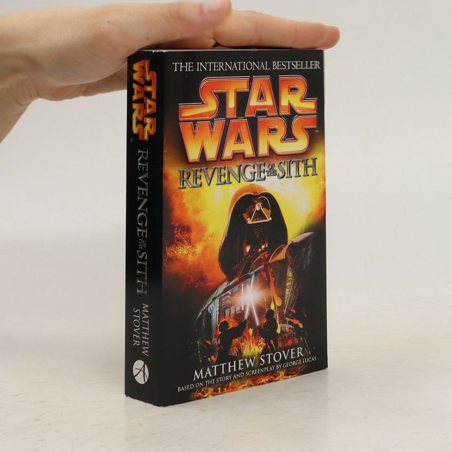 Matthew Stover Star Wars: Revenge of the Sith