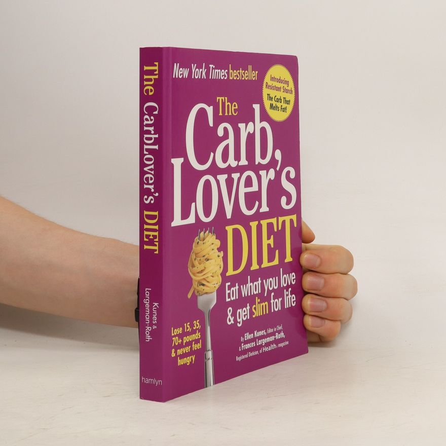 Frances Largeman-Roth The Carb Lover's Diet
