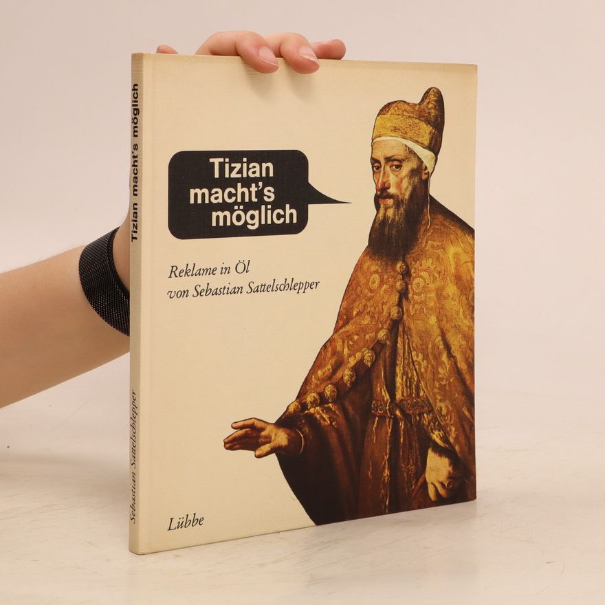 Sebastian Sattelschepper Tizian macht's möglich