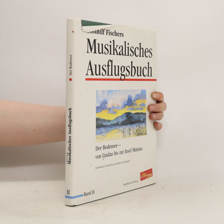 Gothilf Fischers Musikalisches Ausflugsbuch