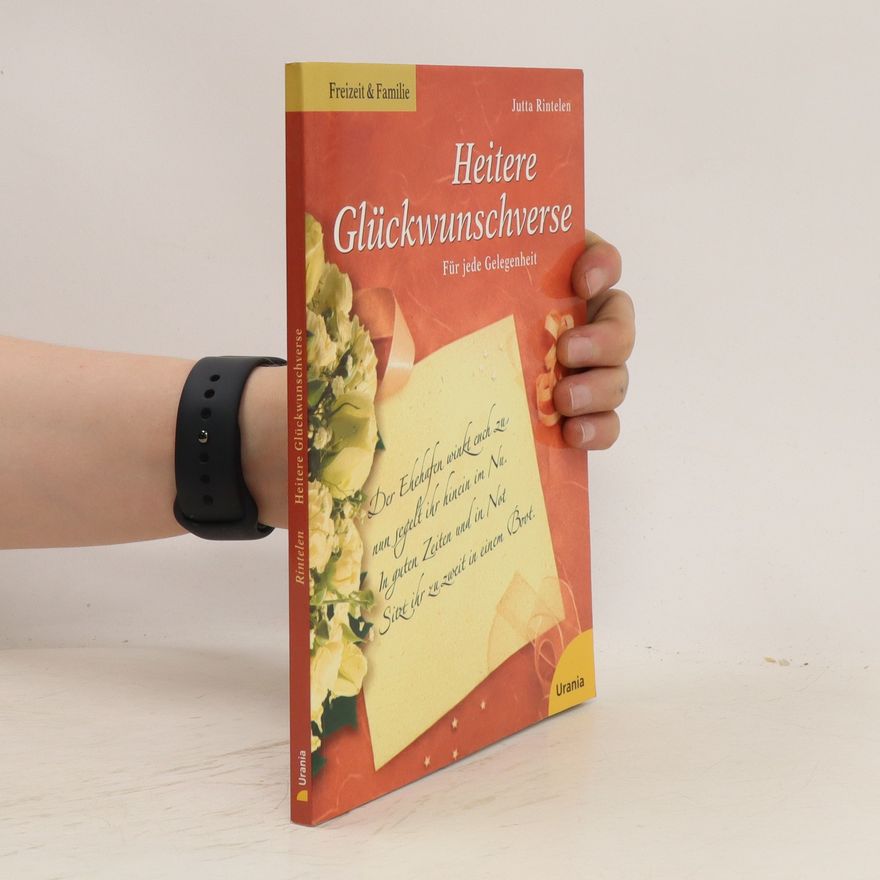 Jutta Rintelen Heitere Glückwunschverse