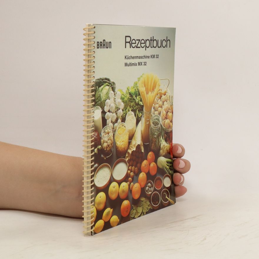 Autorenkollektiv Rezeptbuch: Küchenmaschine KM 32, Multimix MX 32