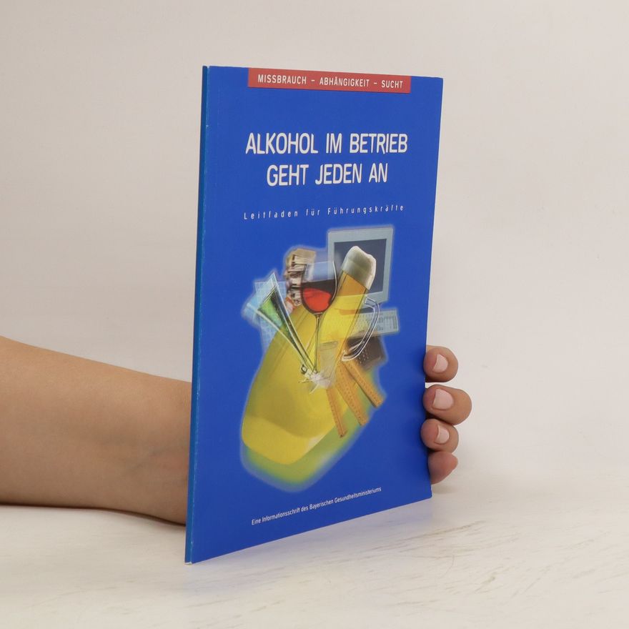 Kolektiv autorů Alkohol im Betrieb geht jeden an