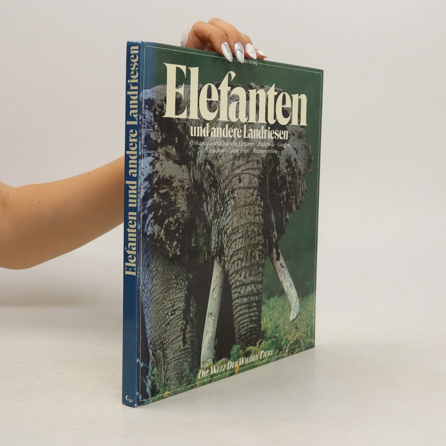 Autorenkollektiv Elefanten und andere Landriesen