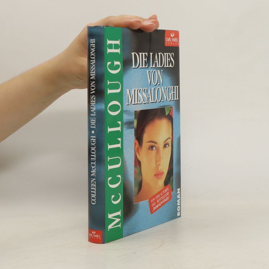 Colleen McCullough Die Ladies von Missalonghi