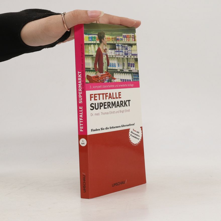 Thomas Ellrott Fettfalle Supermarkt