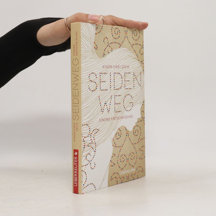 Aygen-Sibel Çelik Seidenweg