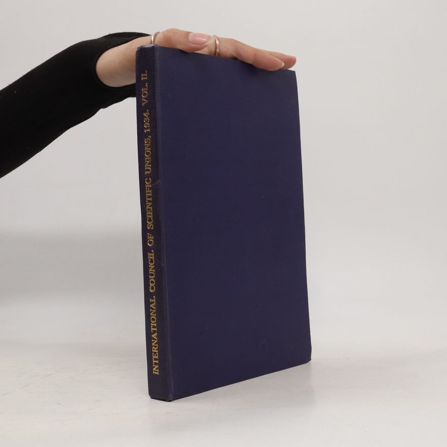 Autorenkollektiv International Council of Scientific Unions 1934. vol II