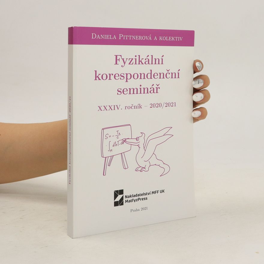 Daniela Pittnerová Fyzikální korespondenční seminář. XXXIV. ročník - 2020