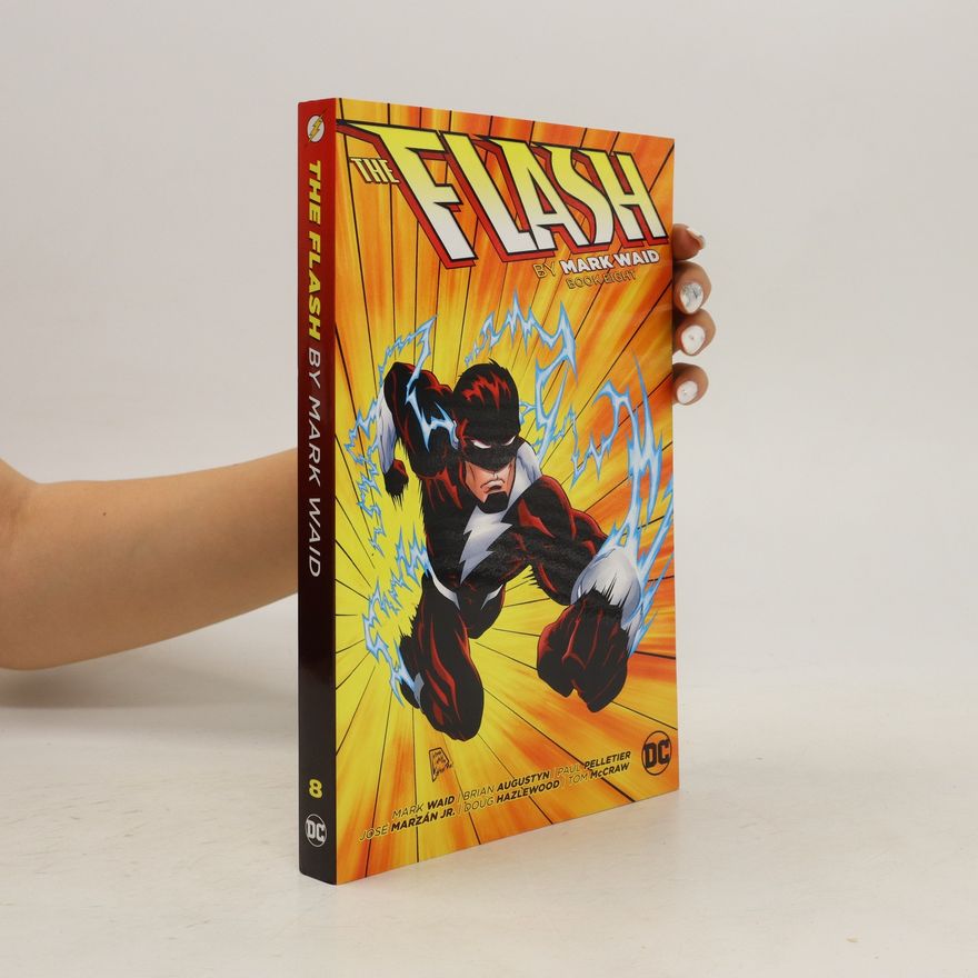 Mark Waid The Flash by Mark Waid Book Eight