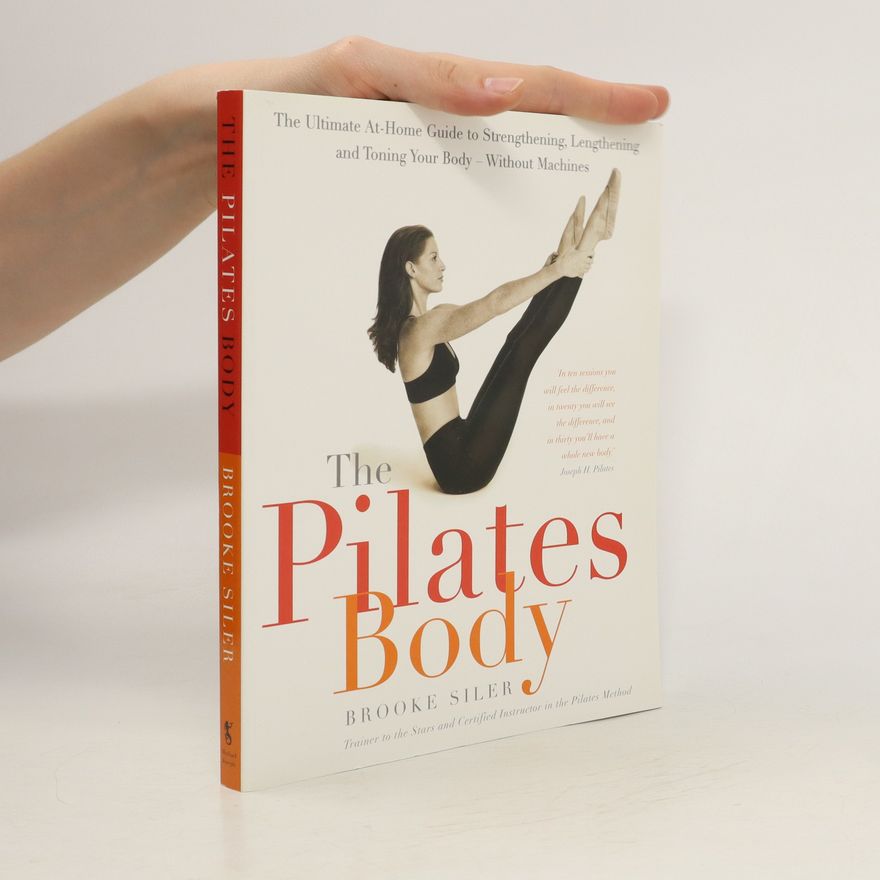 Brooke Siler The Pilates body