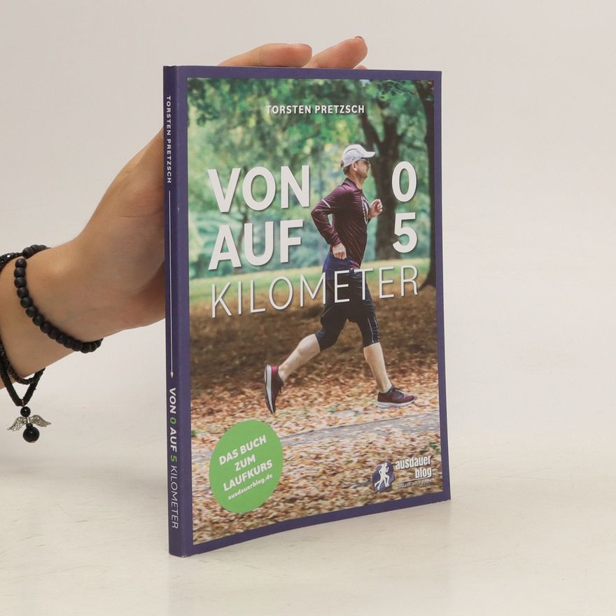 Torsten Pretzsch Von 0 auf 5 Kilometer