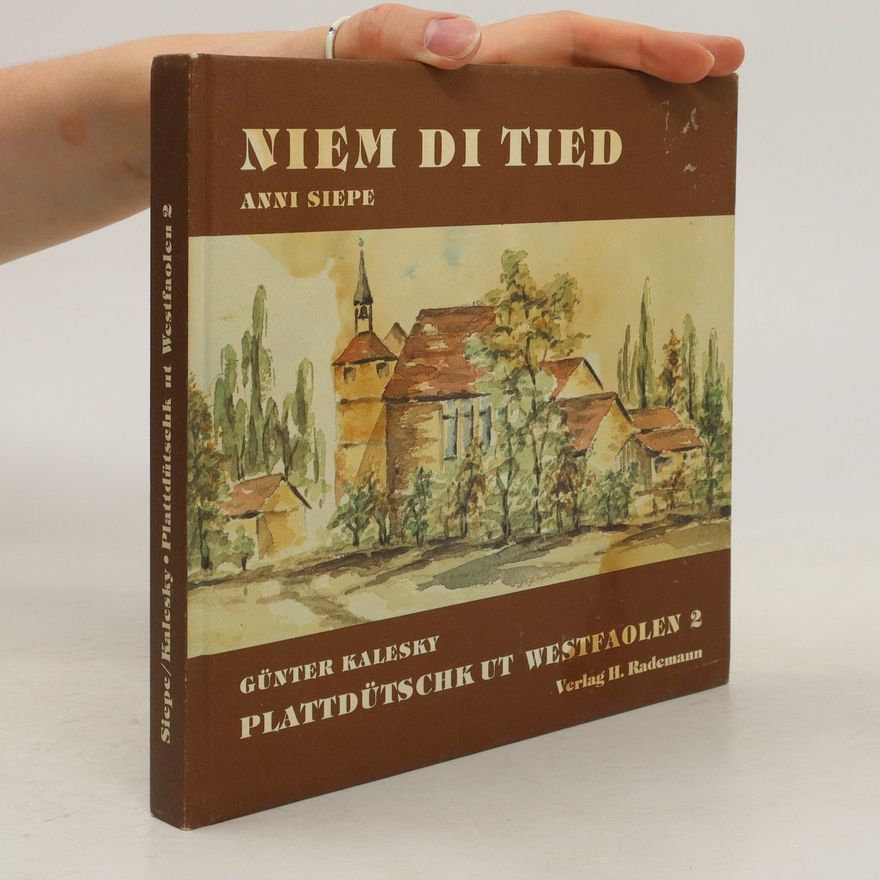 Günter Kalesky Plattdütschk ut Westfaolen. Niem di Tied
