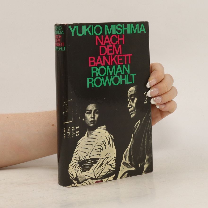 Yukio Mishima Nach dem Bankett