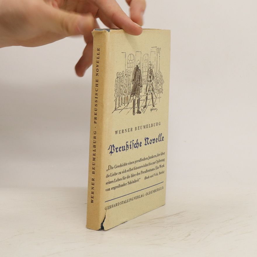 Werner Beumelburg Preussische Novelle