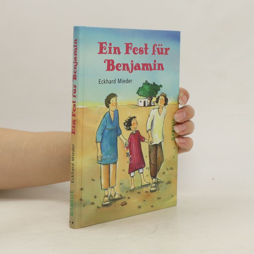 Eckhard Mieder Ein Fest für Benjamin