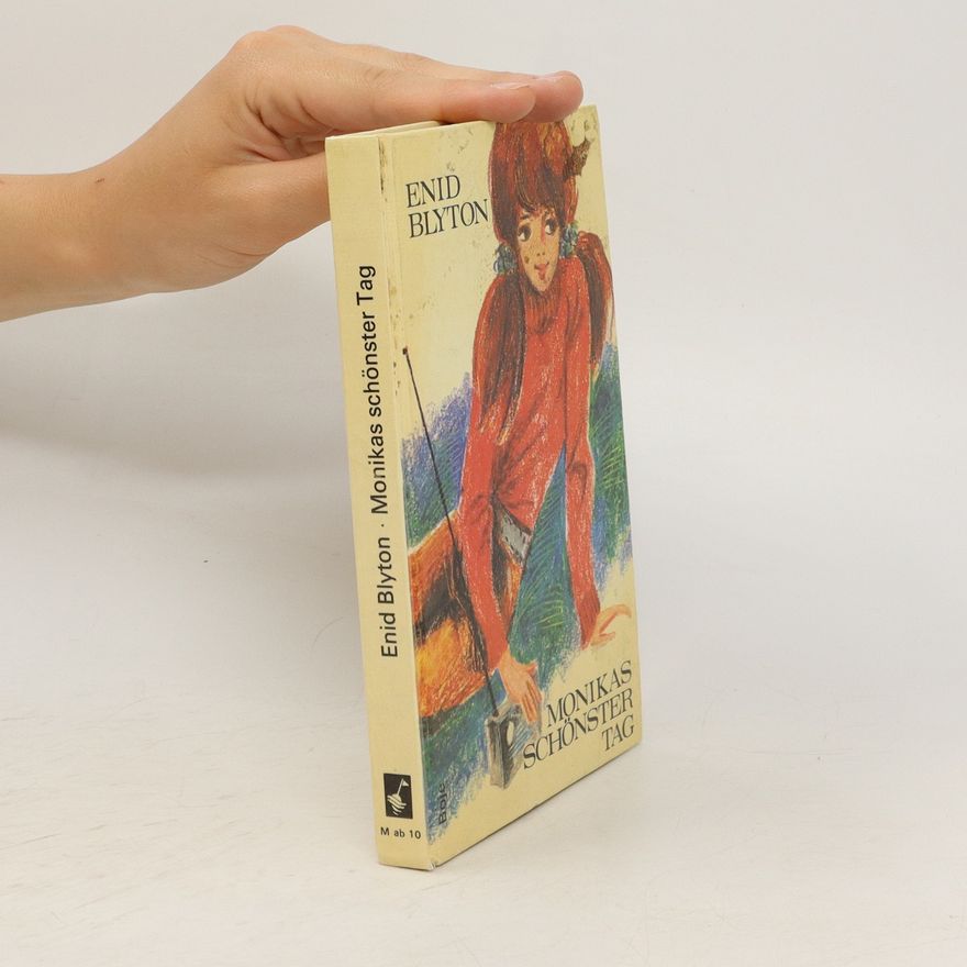 Enid Blyton Monikas schönster Tag