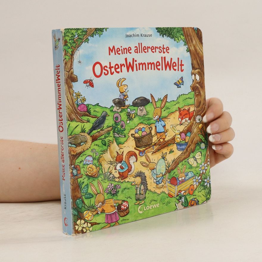 Joachim Krause Meine allererste OsterWimmelWelt