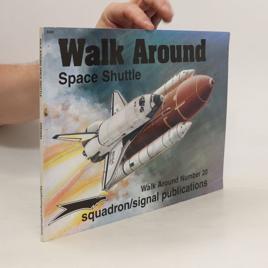 Lou Drendel Walk Around. Space Shuttle