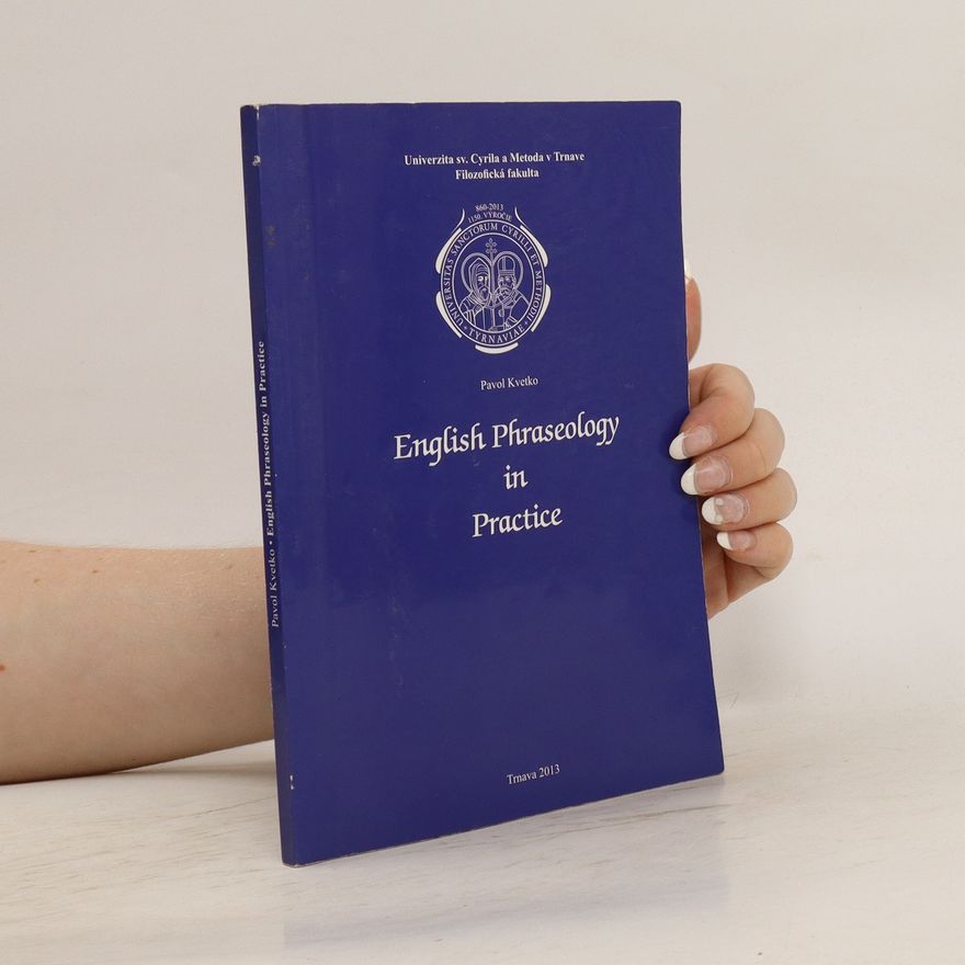Pavol Kvetko English Phraseology in Practice