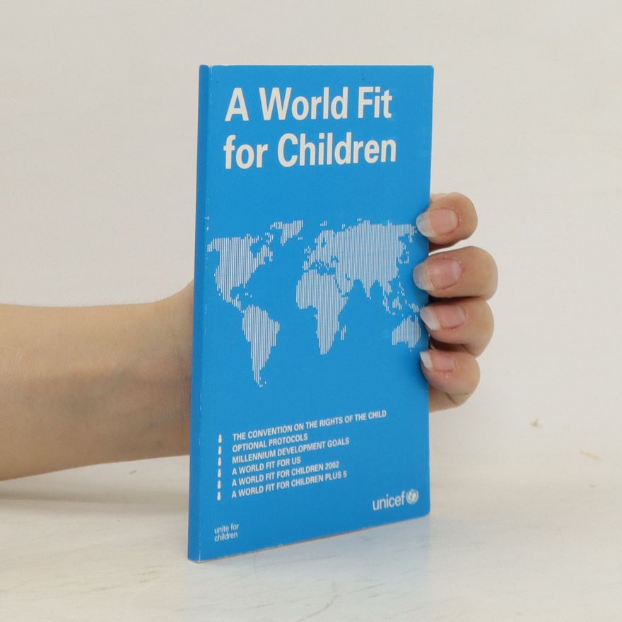 Various authors A World Fit for Children