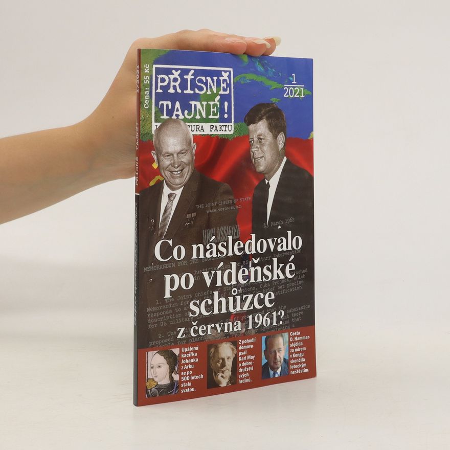 Autorenkollektiv Přísně tajné: Co následovalo po vídeňské schůzce z června 1961