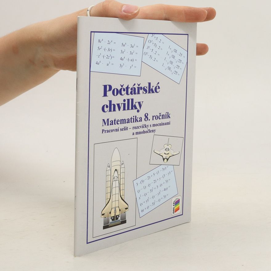 Zdena Rosecká Počtářské chvilky: Matematika 8. ročník