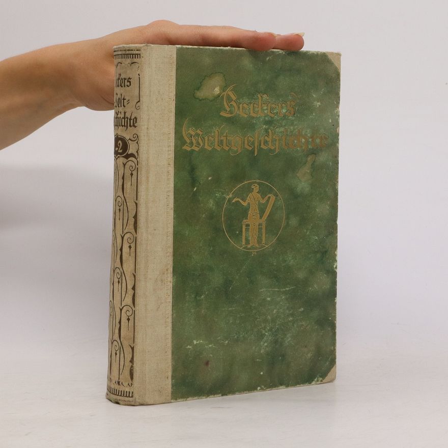K. F. Beckers Weltgeschichte. Erster Band