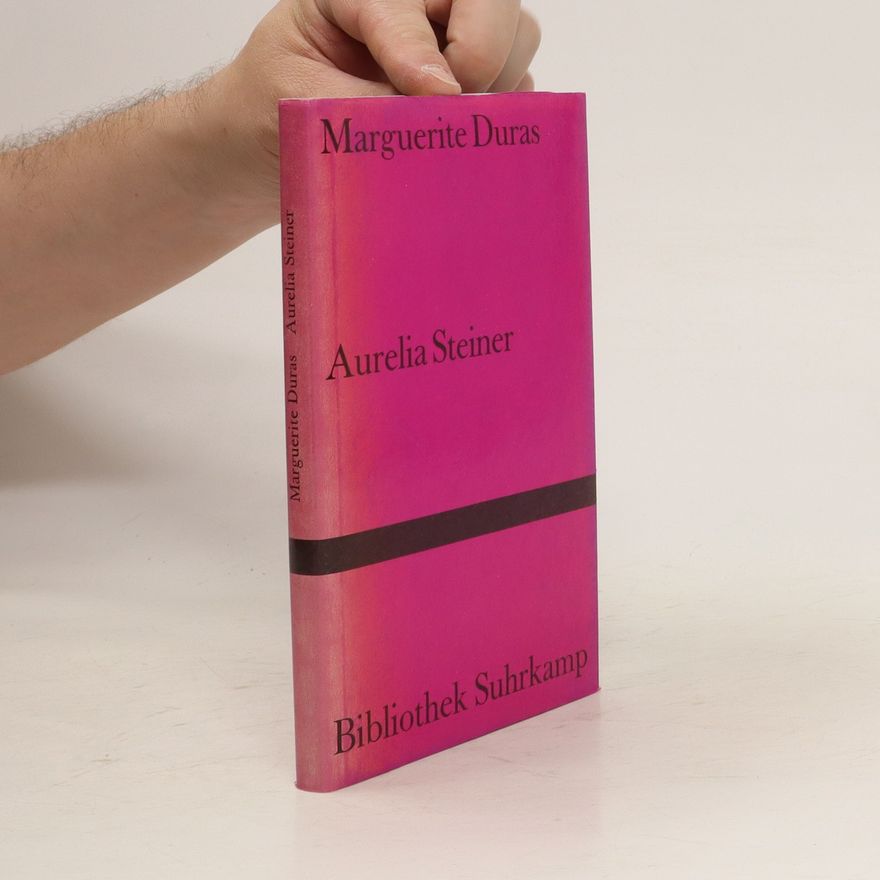 Marguerite Duras Aurélia Steiner