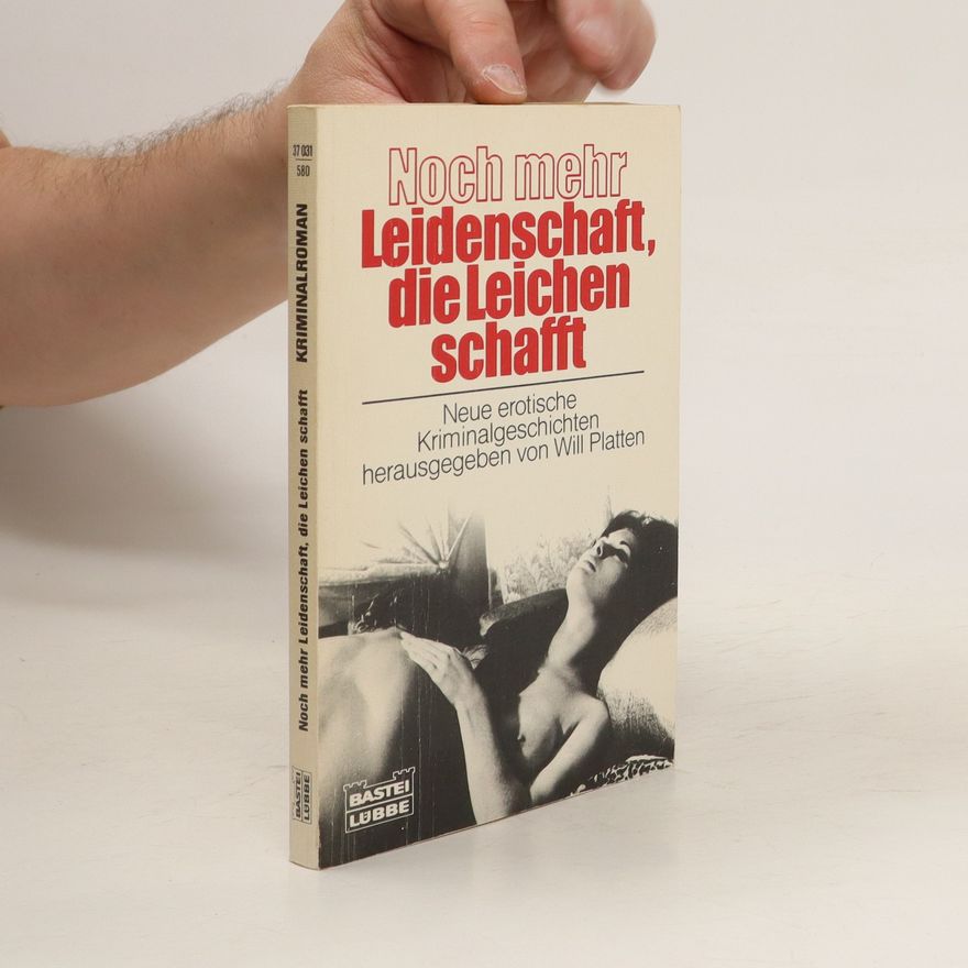 Will Platten Noch mehr Leidenschaft, die Leichen schafft
