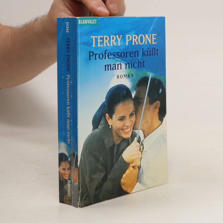 Terry Prone Professoren küßt man nicht