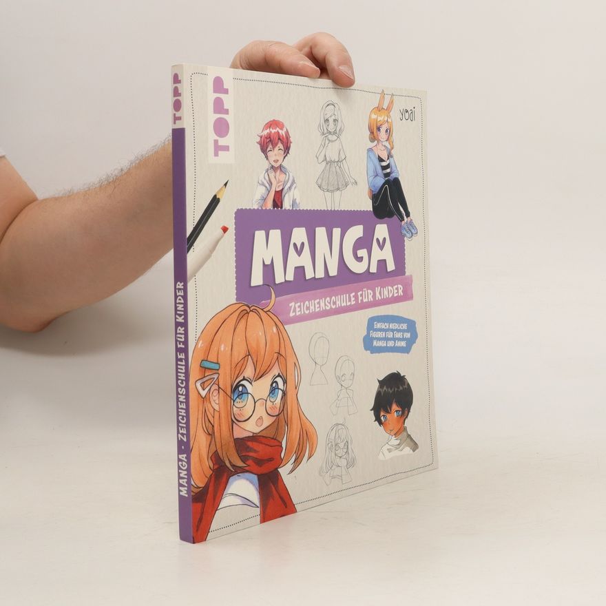 Kolektiv autorů Manga. Zeichenschule für Kinder