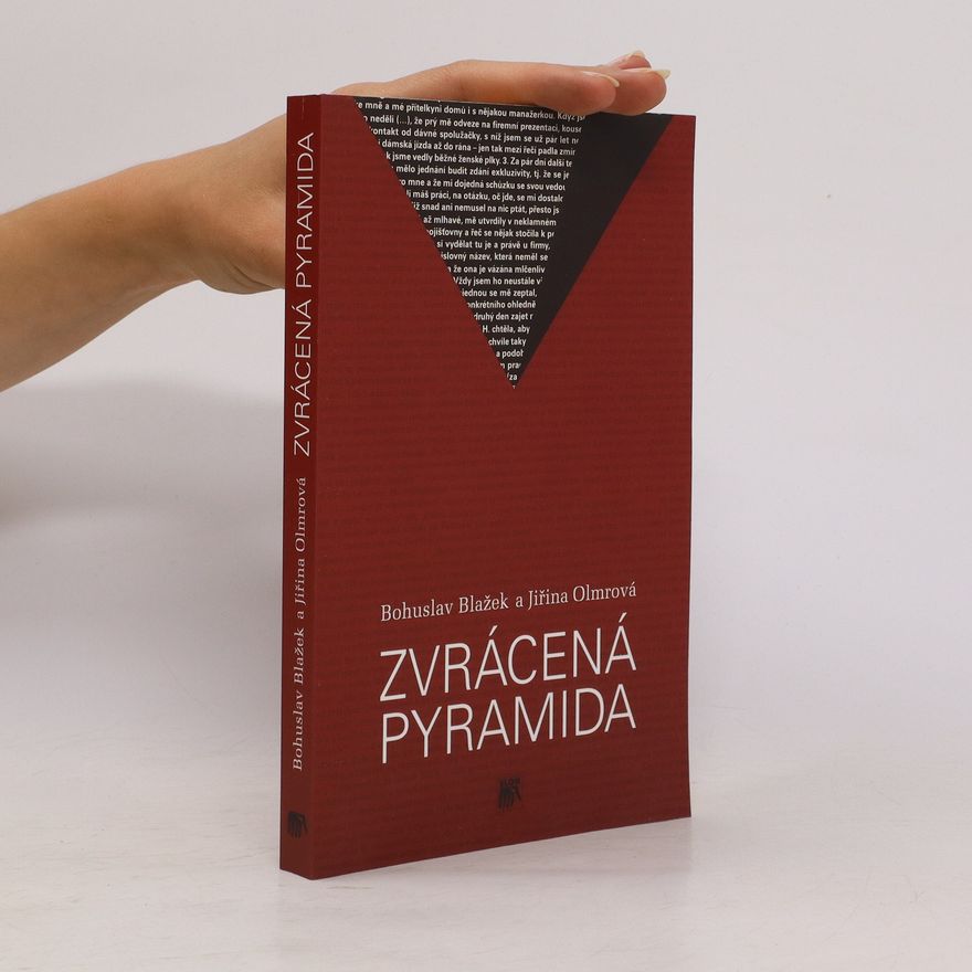 Bohuslav Blažek Zvrácená pyramida